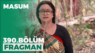 Masum 390 Bölüm Fragmanı  16 Nisan Cuma