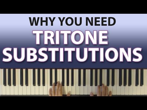 How to Play Tritone Substitutions (AND WHY YOU SHOULD CARE!)