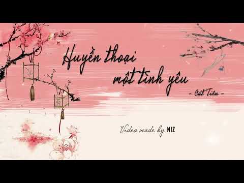 Huyền thoại một tình yêu - Cát Tiên