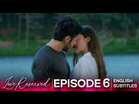 Cam Tavanlar | Love Reserved | Episode 6 (English Subtitles)