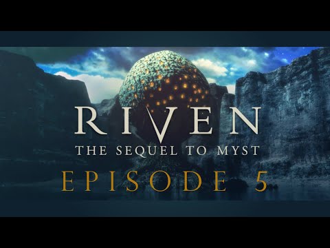 Wesley Plays Riven - Episode 5 - "Spooky Tube Man"