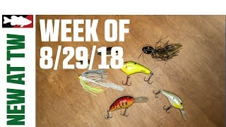 What's New At Tackle Warehouse 8/29/18