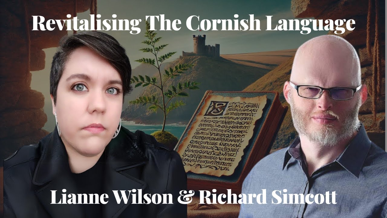 Revitalising The Cornish Language - Lianne Wilson