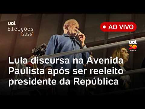 Lula discursa na Avenida Paulista após ser reeleito presidente da República; assista ao vivo
