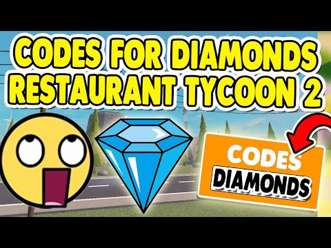 ALL WORKING ROBLOX RESTAURANT TYCOON 2 CODES FOR DIAMONDS JUNE 2020