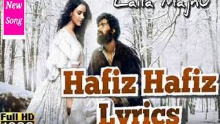 Hafiz Hafiz -Laila Majnu new song 2018 please subscribe now 7217242425