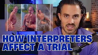 Real Lawyer Reacts: Apple River Trial Recap - How Interpreters Affect A Trial