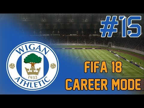FIFA 18 WIGAN CAREER MODE - EP15 - SLIDERS!!