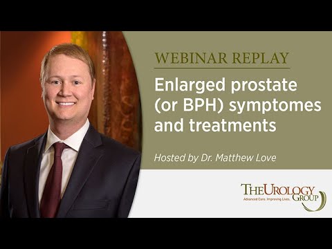 Webinar Replay: Enlarged prostate (or BPH) – Hosted by Dr. Matthew Love