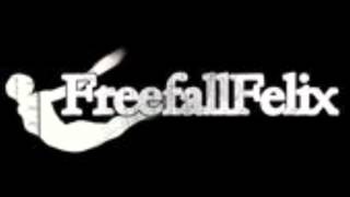 Freefall Felix - Spend A Little Time