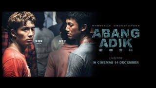 Abang Adik 富都青年  Official Trailer  2023