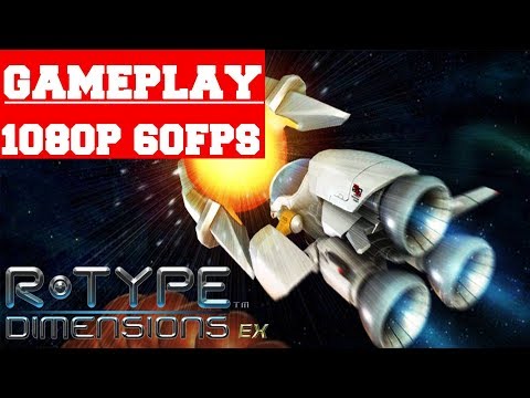 R-Type Dimensions EX Gameplay (PC) - YouTube