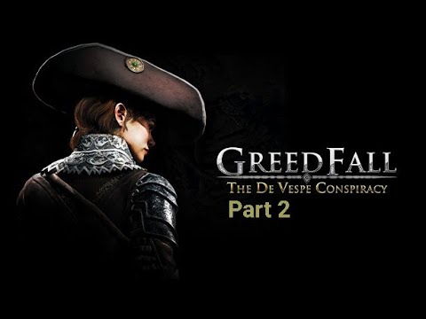 GreedFall The De Vespe Conspiracy DLC Walkthrough Part 2 (PS5 4K 60FPS)