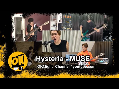 OKMight EP.12 Hysteria - Muse