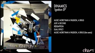 Dinamics - Music More Than A Passion A Drug