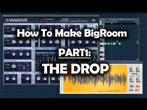 How to Make Big Room with FL Studio - Part1: The Drop