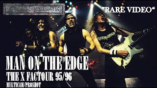 IRON MAIDEN - Man On The Edge (1995) The X Factour &quot;RARE VIDEO&quot;