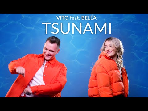 VITO feat. BELLA - TSUNAMI (Official Video)