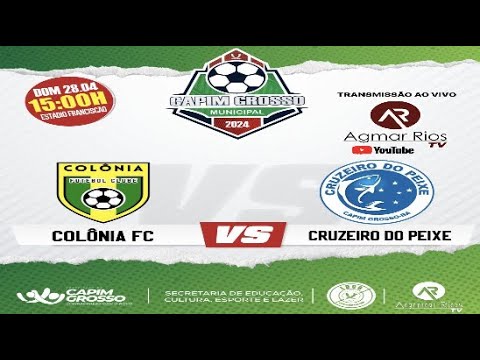 Colônia x Cruzeiro do Peixe - Campeonato Municipal de Capim Grosso 2024