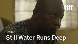 STILL WATER RUNS DEEP Trailer | TIFF 2017