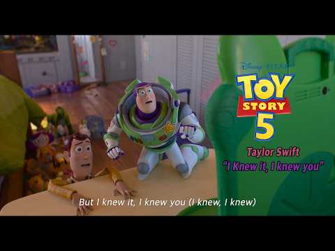 I knew it, I knew you - Taylor Swift (From \Toy Story 5\) [Lyrics]