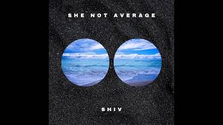 She Not Average Music Video
