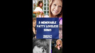 5 Patty Loveless Songs That Prove She&#39;s a Country Music Hall of Famer