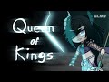 Queen Of Kings | by Alessandra | Gacha Music Video | by Celia