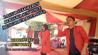 Download lagu SUN VOICE - TARTIPU AU mp3