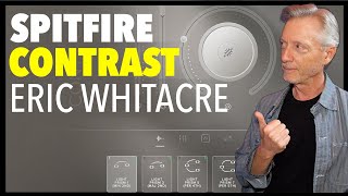 Video thumbnail for Spitfire Contrast - Eric Whitacre Choir - first look review by Implied Music