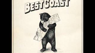Best Coast--The Only Place (With Lyrics.)