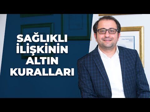 Psikiyatrist Dr. Burak Toprak - Sağlıklı Bir İlişki Nasıl Yürütülür?