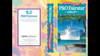P&O Fairstar 1996/1997 Cruise Promotional VHS Video - Where the fun never stops!