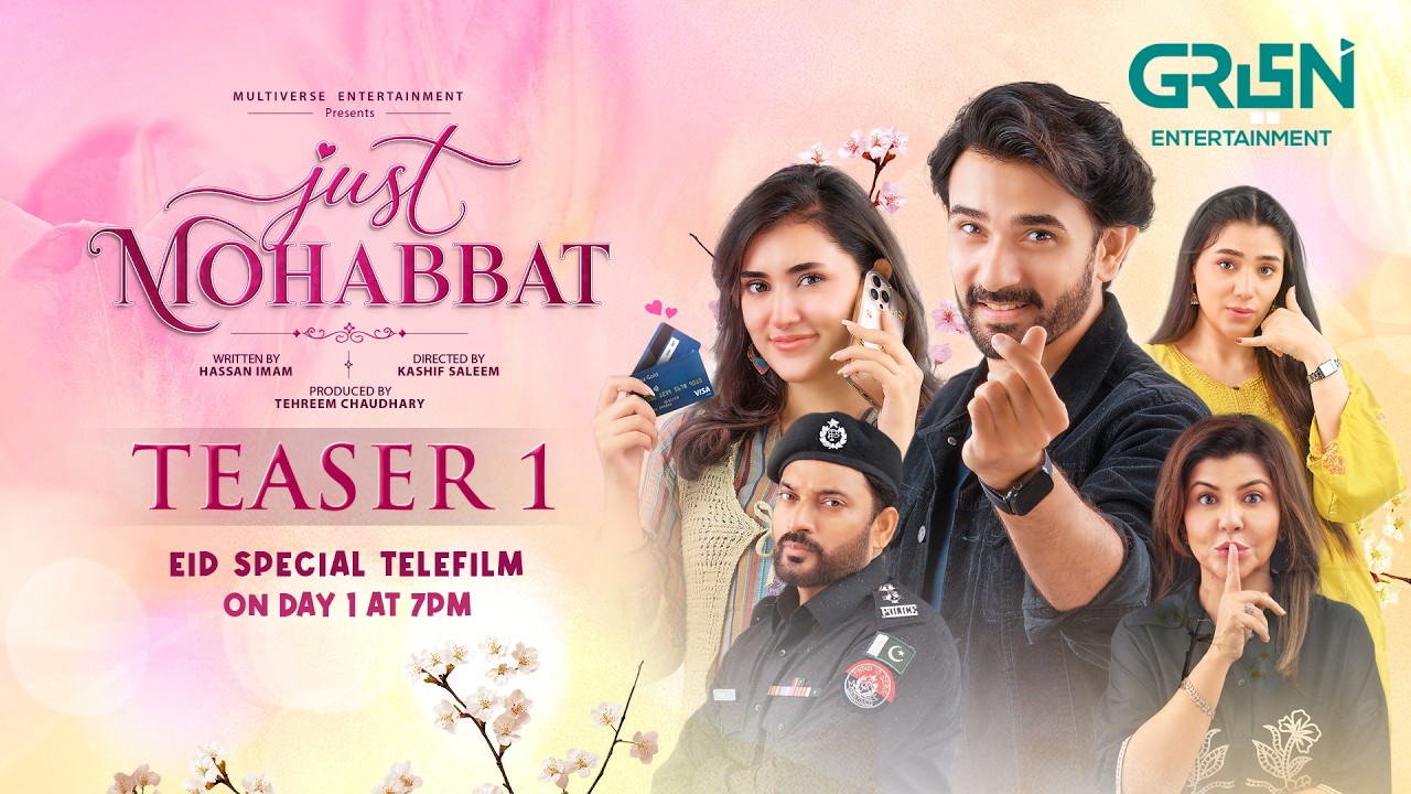 Teaser 1 | Just Mohabbat | Eid Special Telefilm | Sahar Hashmi & Ali Ansari | Coming Soon | Green TV