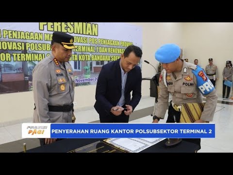 PENYERAHAN RUANG KANTOR POLSUBSEKTOR TERMINAL 2 KE POLRESTA BANDARA SOETTA