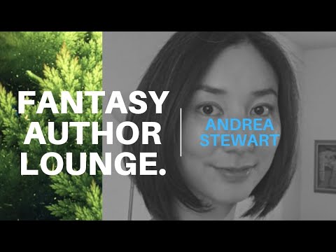 Fantasy Author Lounge #16 - Interview with Andrea Stewart