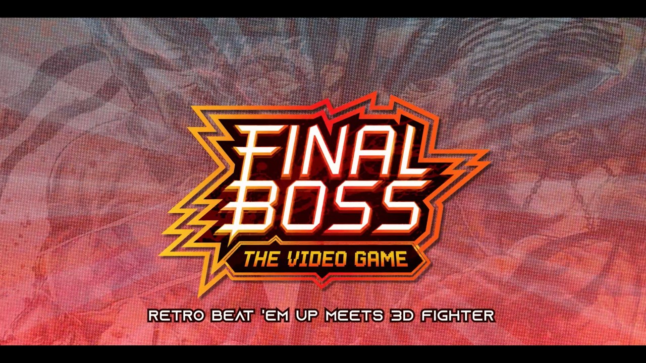 Final Boss - Teaser Trailer