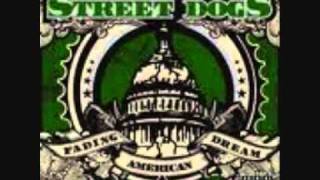 Street Dogs - Shards of life