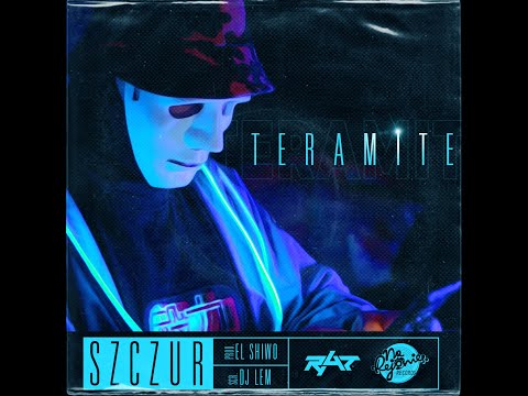 Szczur ZSW x DJ Lem - TERAMITE (Prod. El Shiwo)