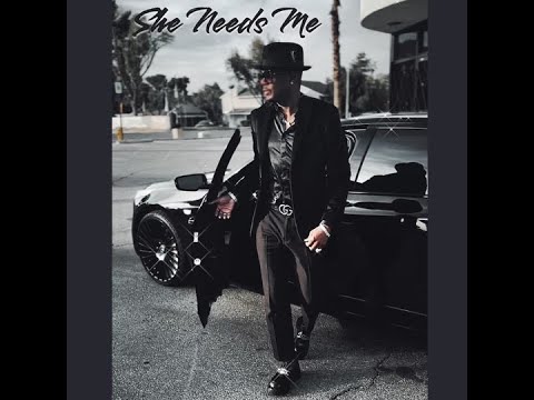 Mr.Dalvin - SHE NEEDS ME