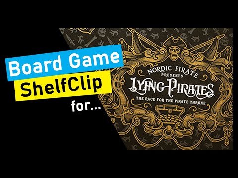 ShelfClips: Lying Pirates (Short Board Game Preview)