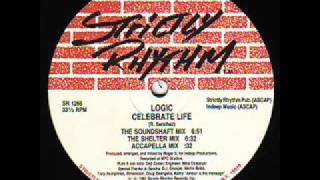 Logic - Celebrate Life (Soundshaft Mix)