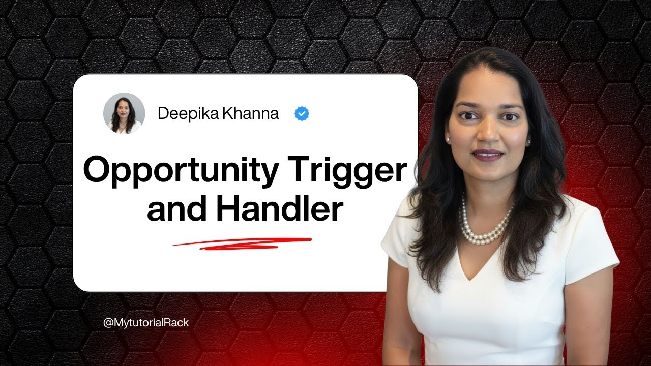 Understanding Opportunity Trigger & Handler in Salesforce