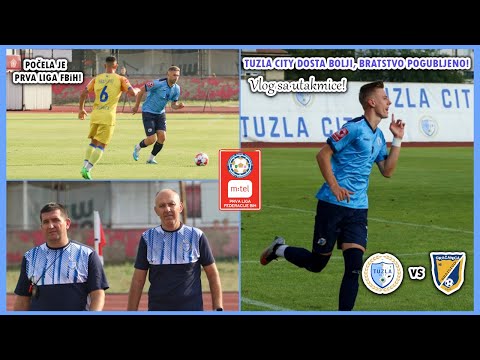 PRVA DOMAĆA UTAKMICA ZA CITY! POČELA JE PRVA LIGA FBiH! | Tuzla City - Bratstvo Gračanica Vlog