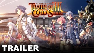 The Legend of Heroes: Trails of Cold Steel III - Announcement Trailer (PS4)