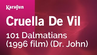 Karaoke Cruella De Vil - Dr. John *
