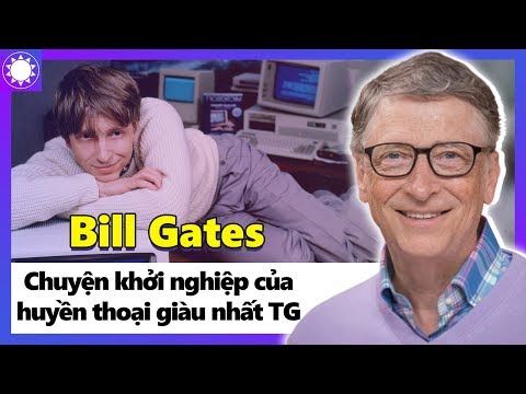Bill Gates – Huyền Thoại Giàu Nhất Hành Tinh Và Đế Chế Microsoft Hùng Mạnh