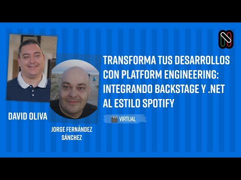 Transforma tus desarrollos con Platform Engineering: Integrando Backstage y .NET al Estilo Spotify