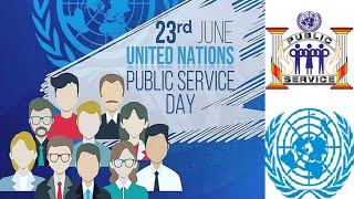 23rd June || United Nations Public Service Day || Importance of this Day