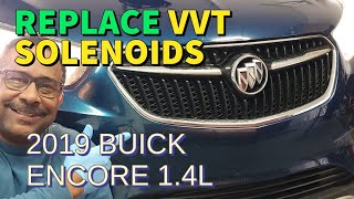 2017-2022 BUICK ENCORE 1.4L Turbo - Bad Variable Valve Timing (VVT) Solenoid